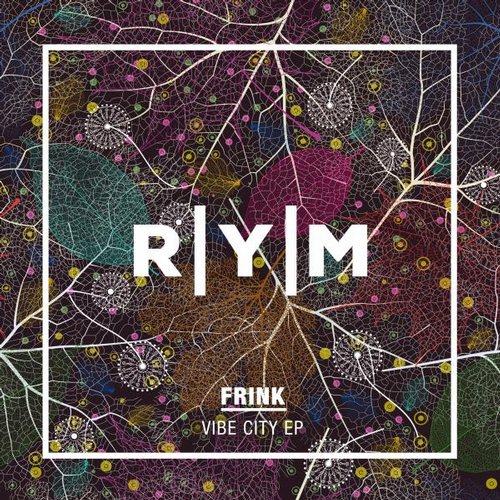 Frink – Vibe City EP