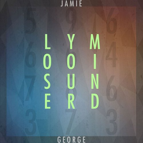 Jamie George – Lose Your Mind