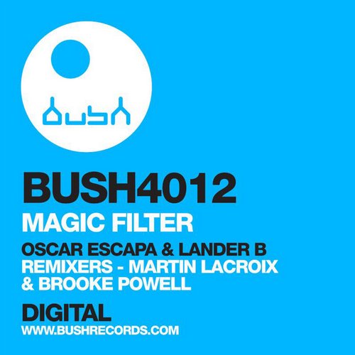 Lander B, Oscar Escapa – Magic Filter