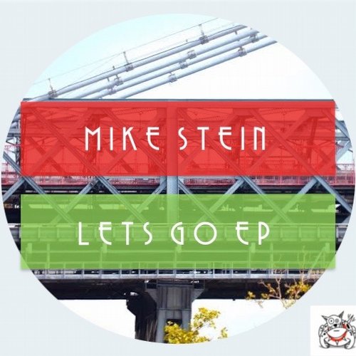 Mike Stein – Let’s Go EP