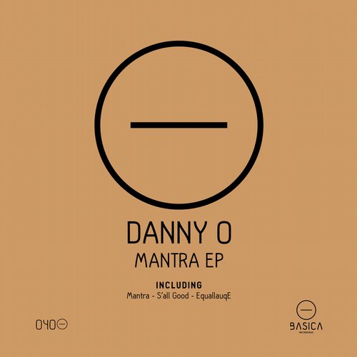 Danny O – Mantra