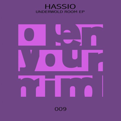Hassio – Underwold Room EP