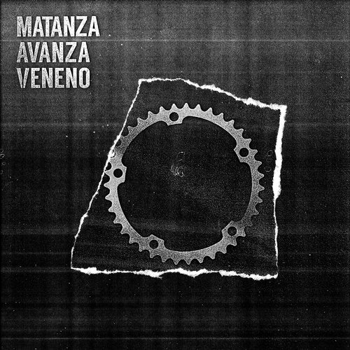 Veneno – Matanza Avanza