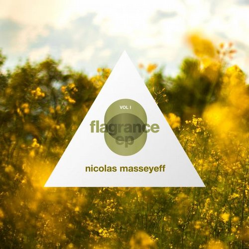 Nicolas Masseyeff – Flagrance EP