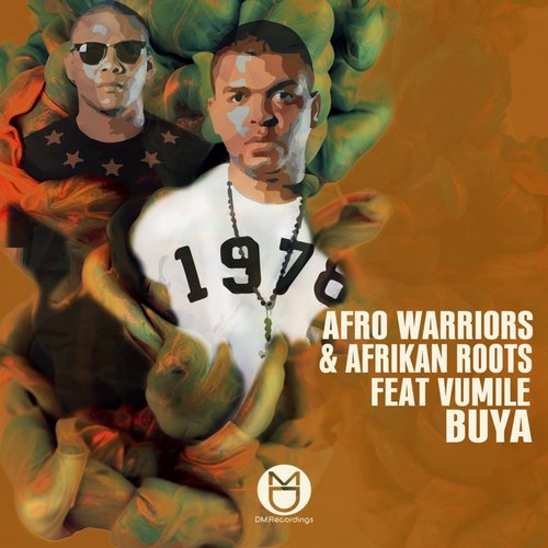 Afro Warriors, Afrikan Roots Feat Vumile – Buya
