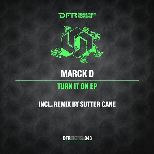 Marck D – Turn It On EP