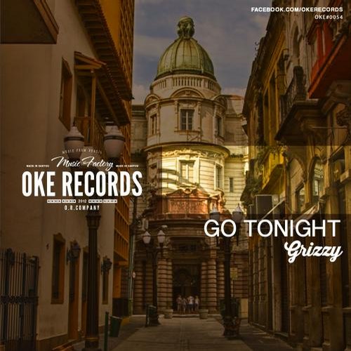 Grizzy – Go Tonight