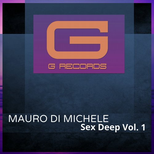 Mauro Di Michele – Sex Deep, Vol. 1