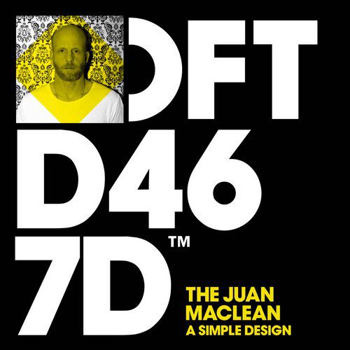 The Juan Maclean – A Simple Design