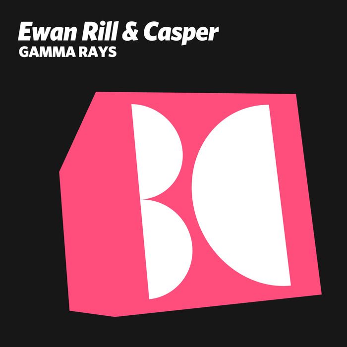 Ewan Rill & Casper – Gamma Rays