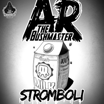 AR The Bushmaster – Stromboli