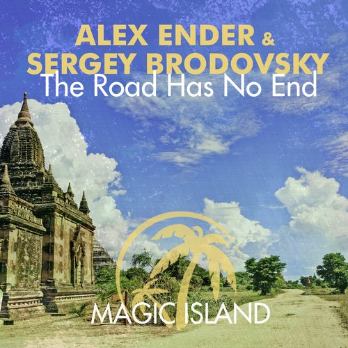 Alex Ender & Sergey Brodovsky – The Road Has No End