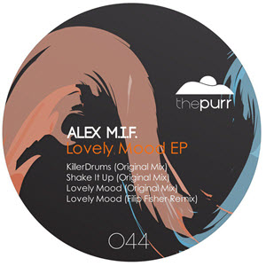 Alex M.I.F. – Lovely Mood