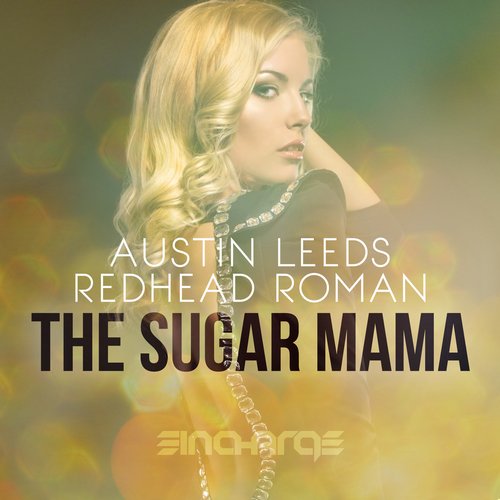 Austin Leeds & Redhead Roman – The Sugar Mama