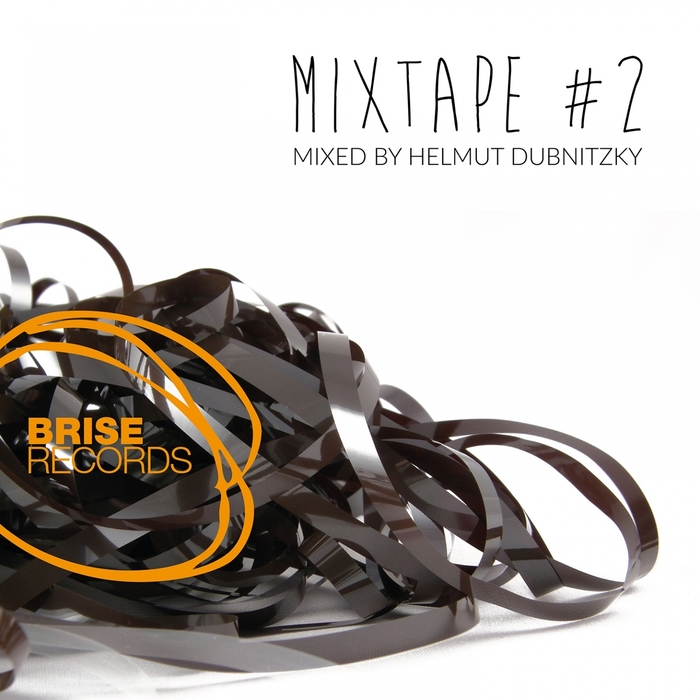 Brise MixTape #2 Mixed By Helmut Dubnitzky