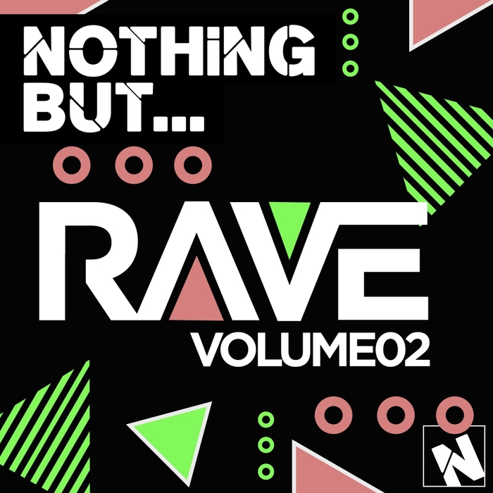 Nothing But… Rave, Vol. 2