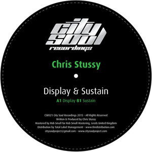 Chris Stussy – Display & Sustain