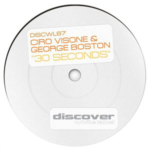 Ciro Visone & George Boston – 30 Seconds