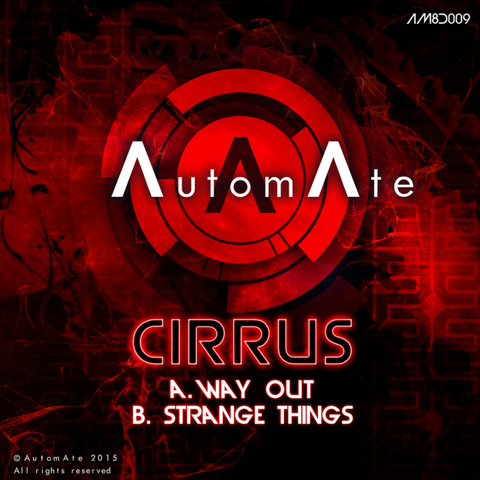 Cirrus – Way Out / Strange Things