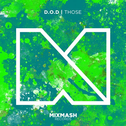 D.O.D – Those