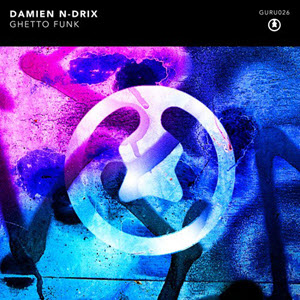 Damien N-Drix – Ghetto Funk