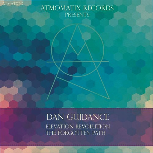 Dan Guidance – Elevation Revolution / The Forgotten Path