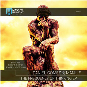 Daniel Gomez & Manu F – The Frequency Of Thinking