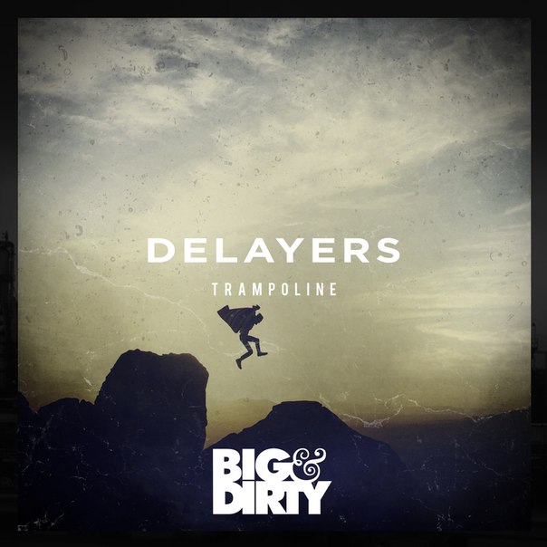 Delayers – Make Them Bounce