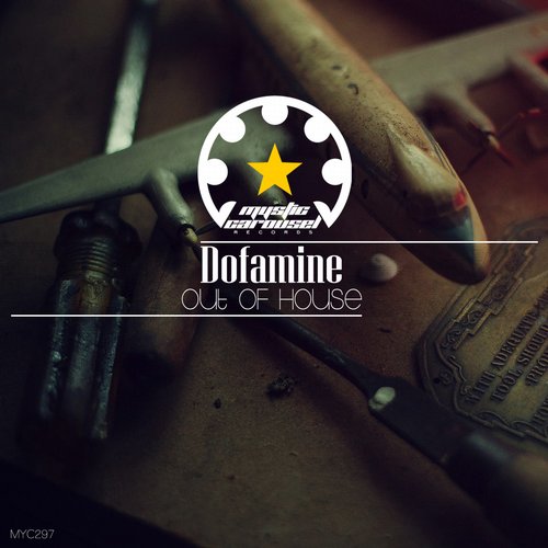 Dofamine – Out of House