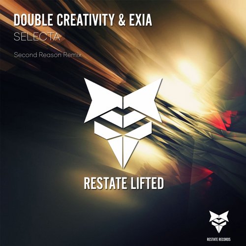 Double Creativity & Exia – Selecta (Second Reason Remix)