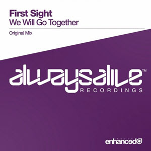 First Sight – We Will Go Together