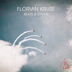 Florian Kruse – Beats & Error