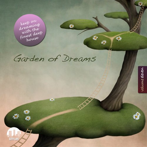 Garden of Dreams, Vol. 11 – Sophisticated Deep House Music