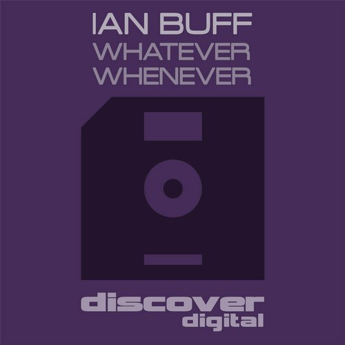 Ian Buff – Whatever Whenever