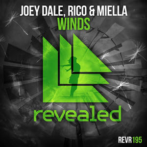 Joey Dale, Rico & Miella – Winds
