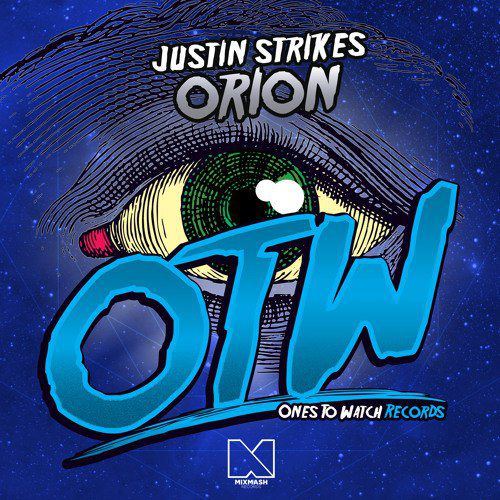 Justin Strikes – Orion