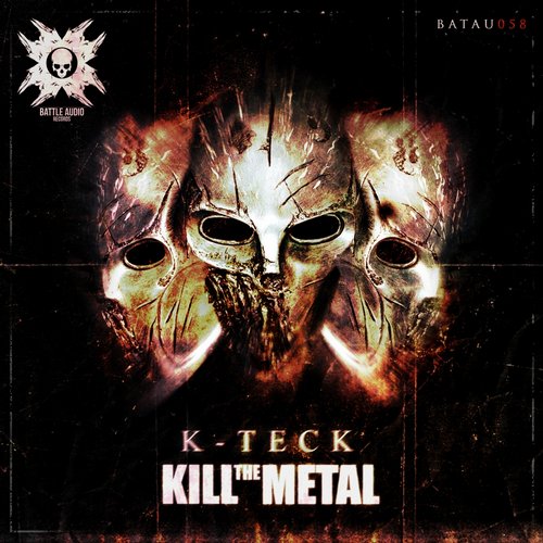 K-Teck – Kill The Metal