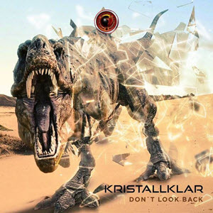Kristallklar – Don’t Look Back