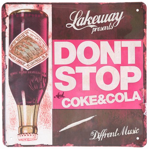 Lakeway – Don’t Stop / Coke & Cola