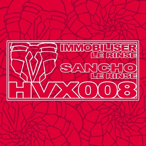 Le Rinse – Immobiliser / Sancho