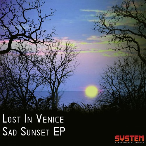 Lost In Venice – Sad Sunset EP