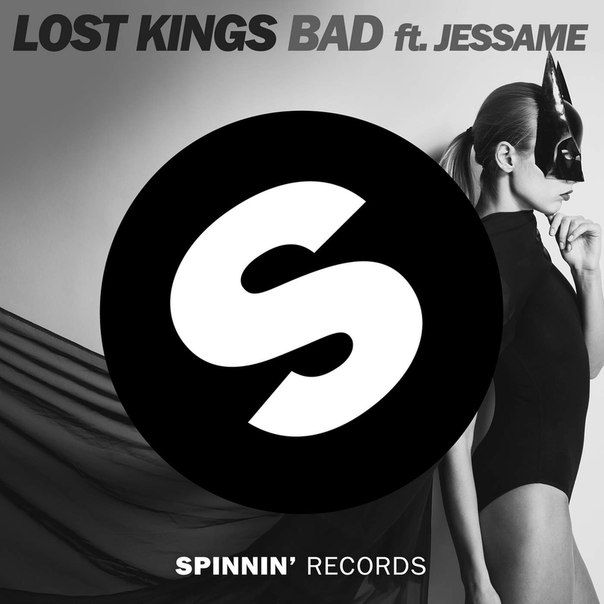 Lost Kings Feat. Jessame – Bad