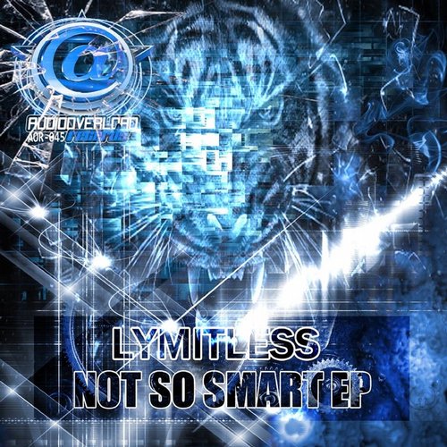 Lymitless & Proxy – Not So Smart