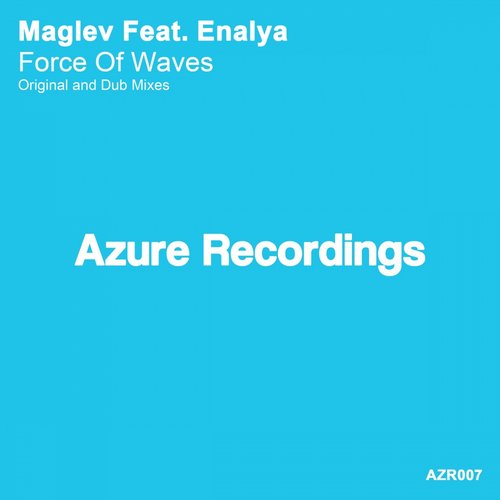 Maglev – Force Of Waves