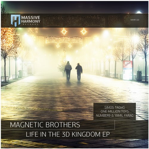 Magnetic Brothers – Life In The 3D Kingdom