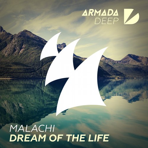 Malachi – Dream of the Life