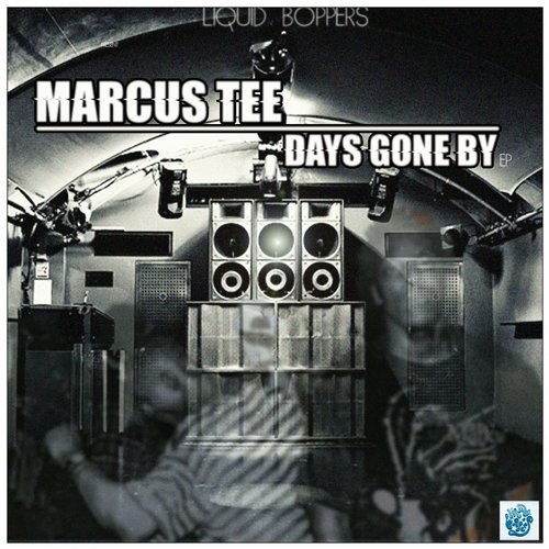 Marcus Tee – Days Gone By