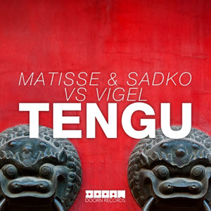 Matisse & Sadko vs. Vigel – TENGU