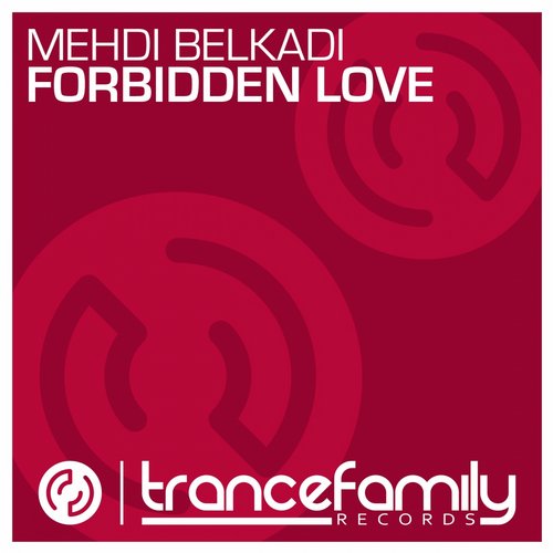 Mehdi Belkadi – Forbidden Love
