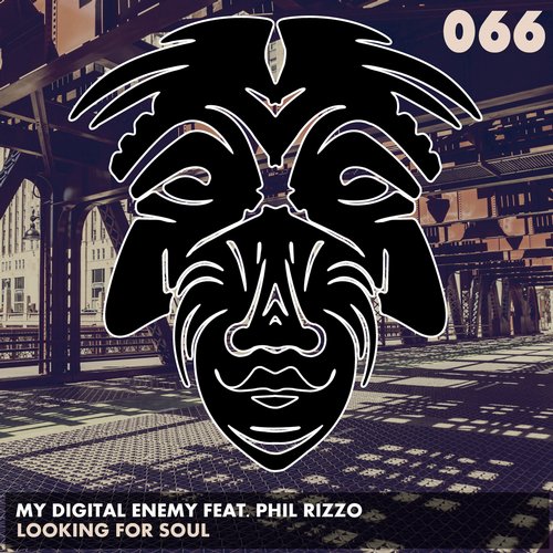 My Digital Enemy Feat. Phil Rizzo – Looking For Soul